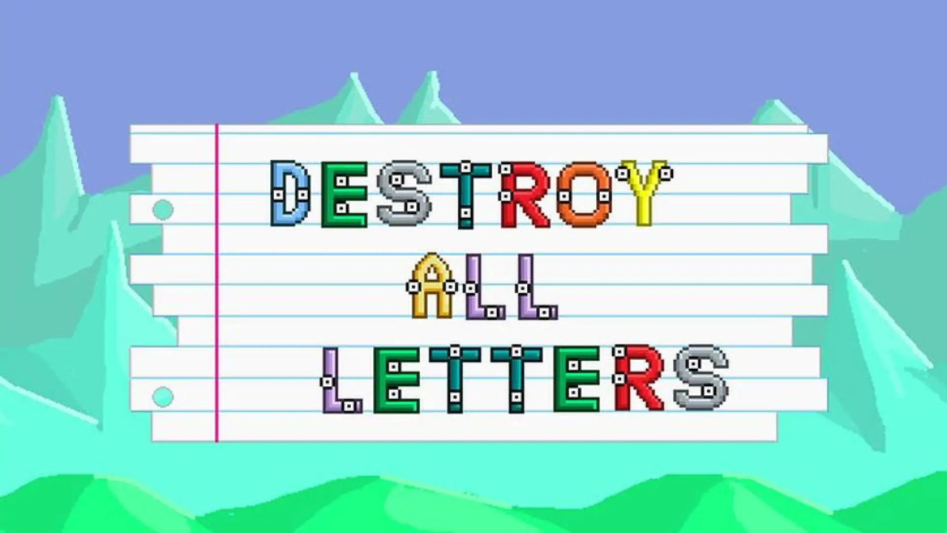Destroy All Letters