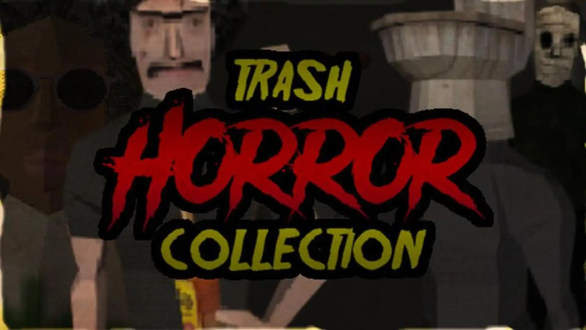 Trash Horror Collection