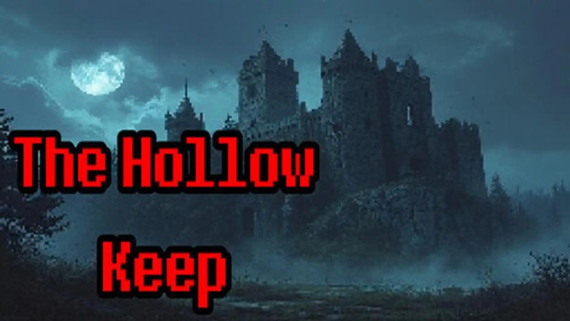 The Hollow Keep