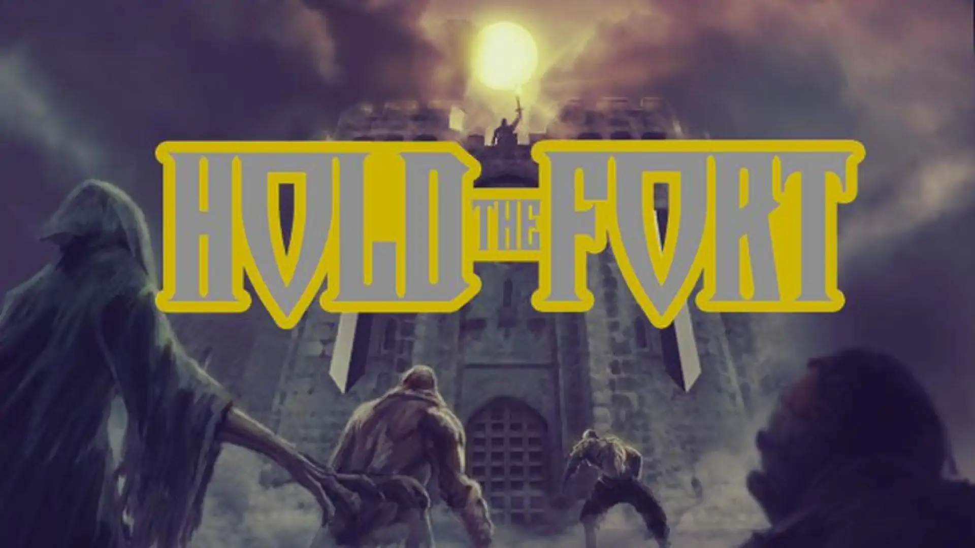 Hold The Fort