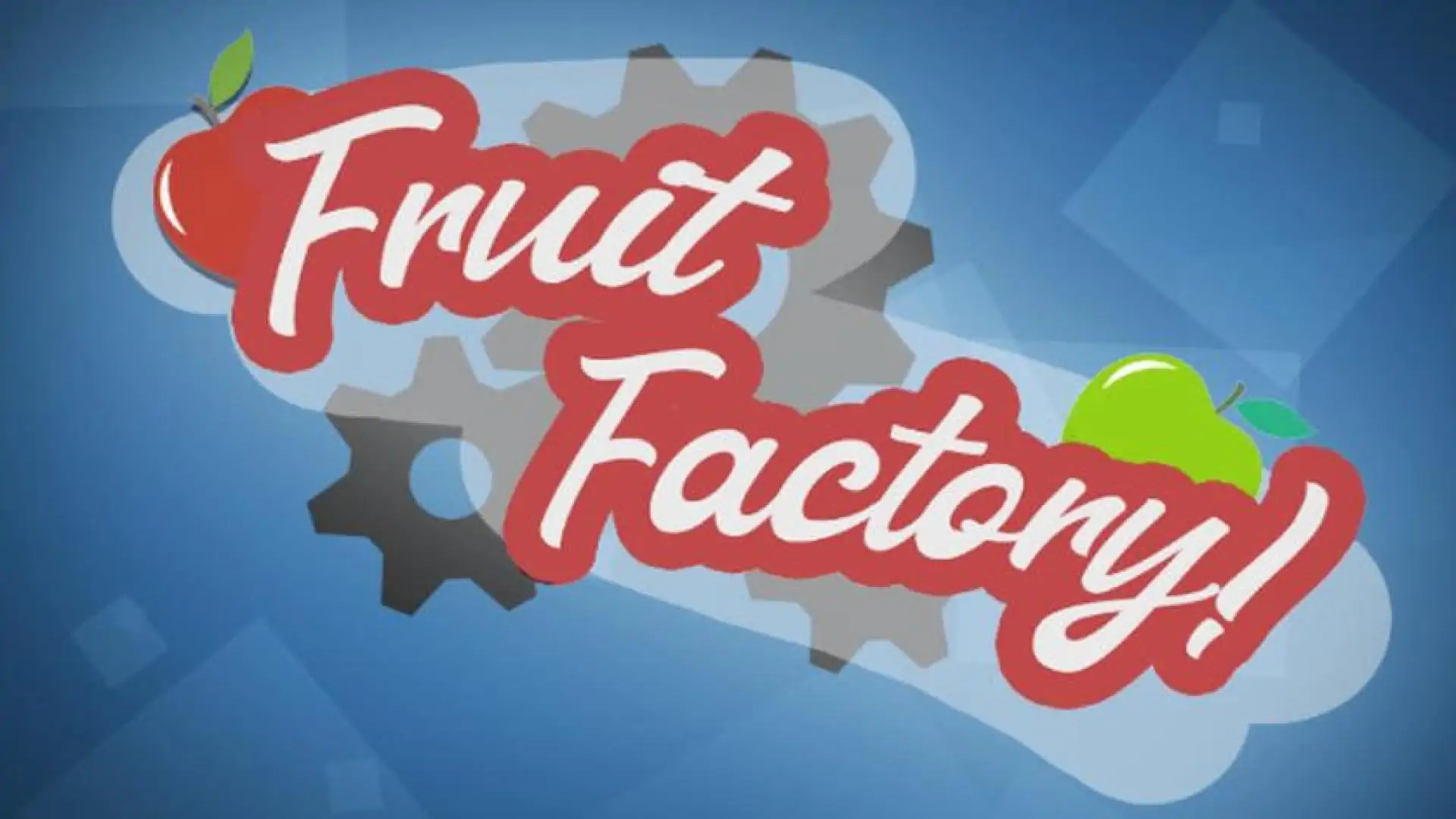 Fruit Factory