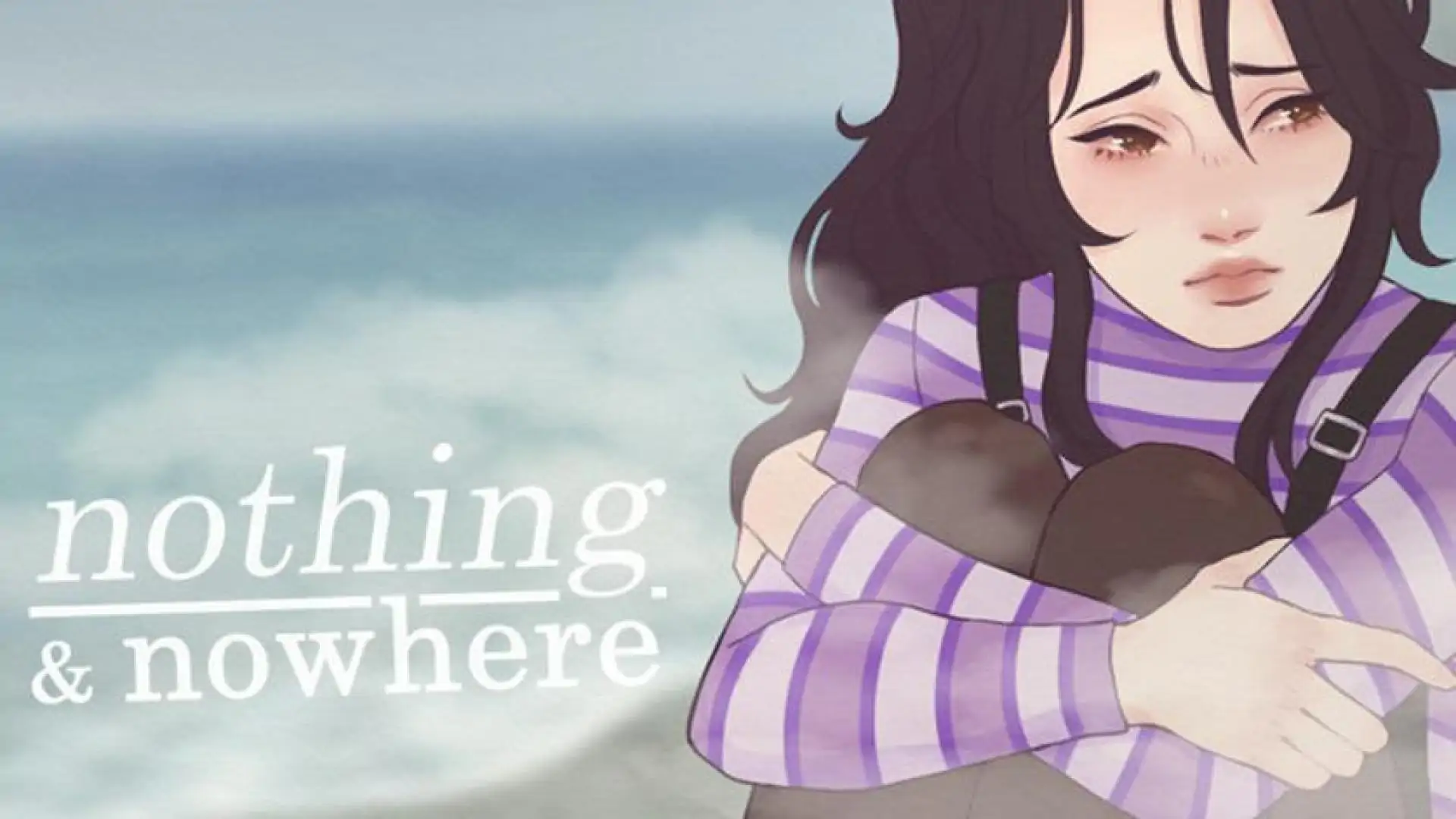 nothing & nowhere