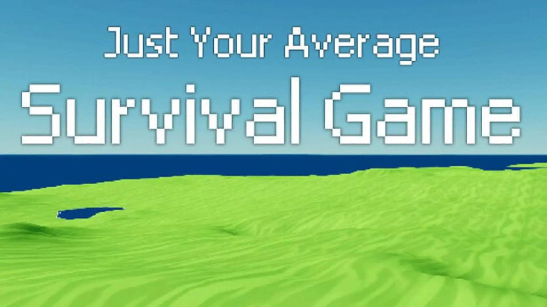 Just Your Average Survival Game