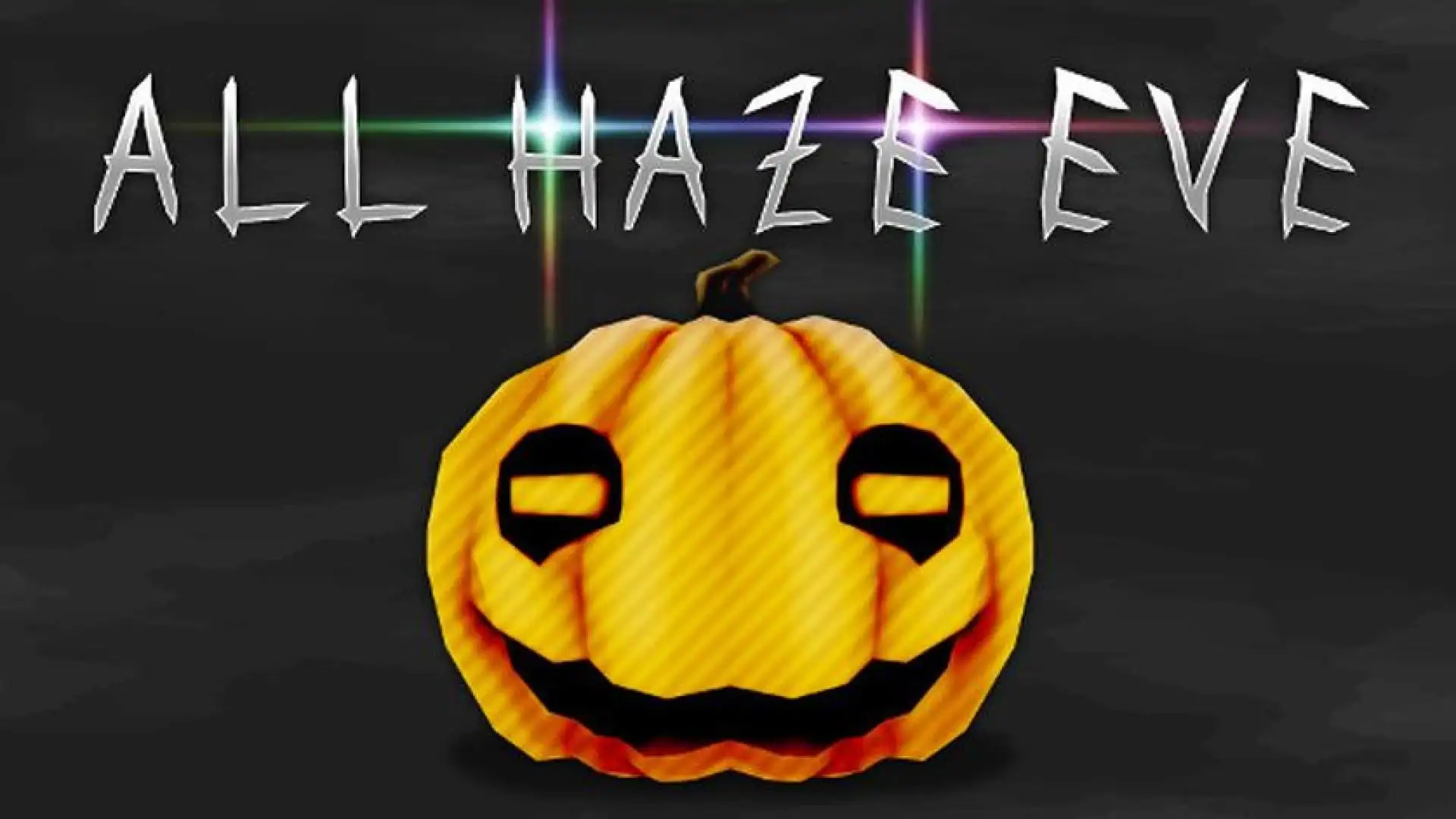 All Haze Eve