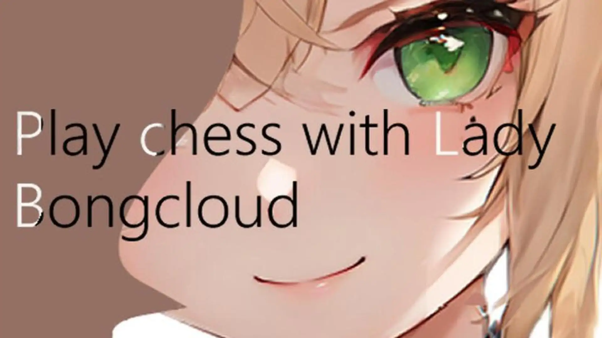 Play Chess with Lady Bongcloud