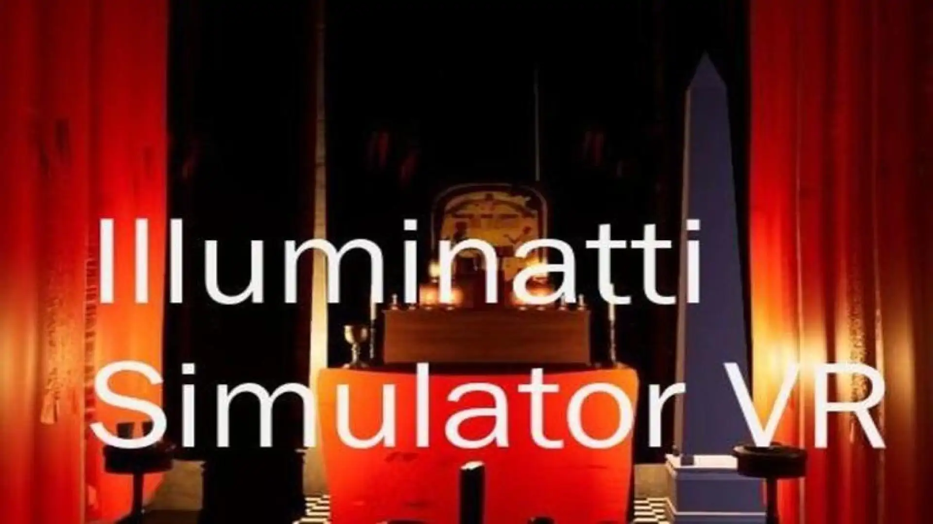 illuminati Simulator VR
