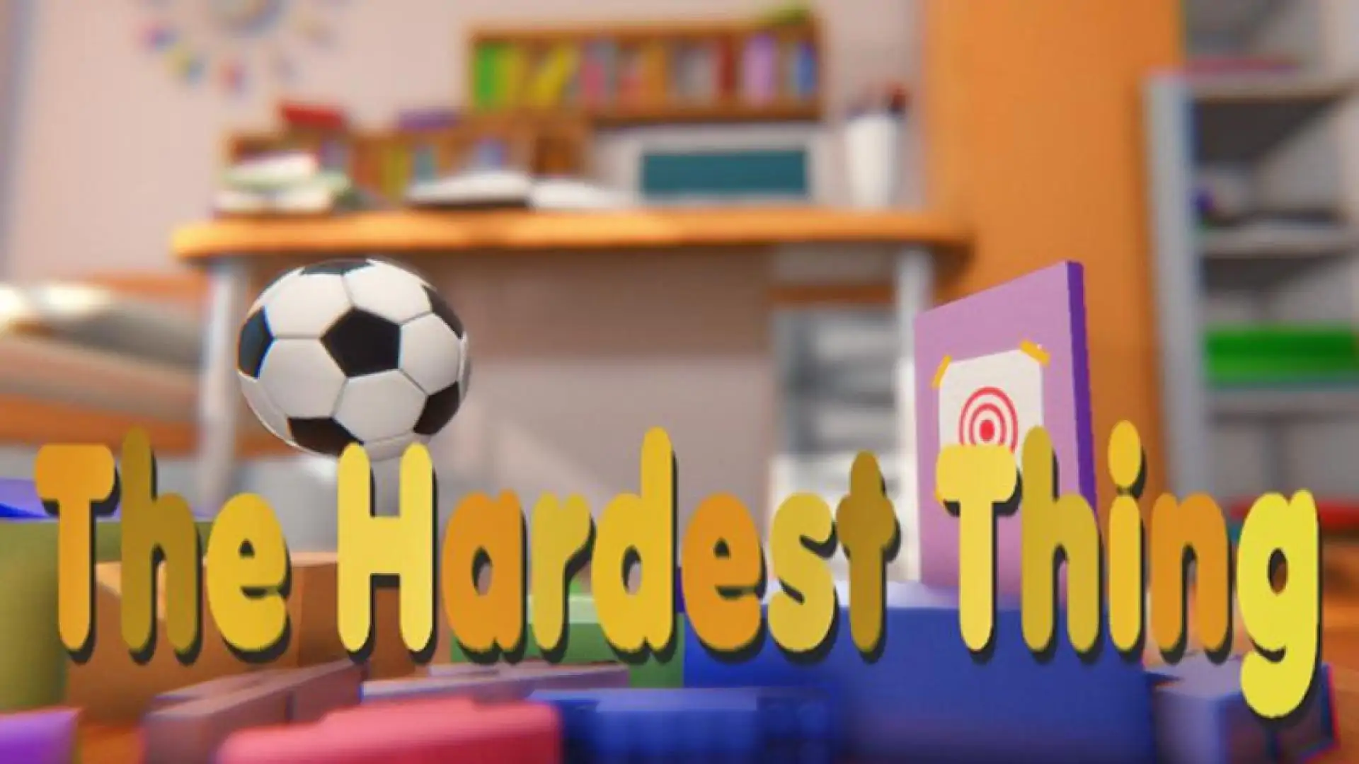 The Hardest Thing