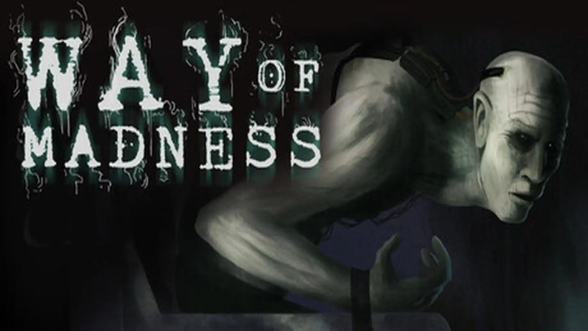 Way of Madness
