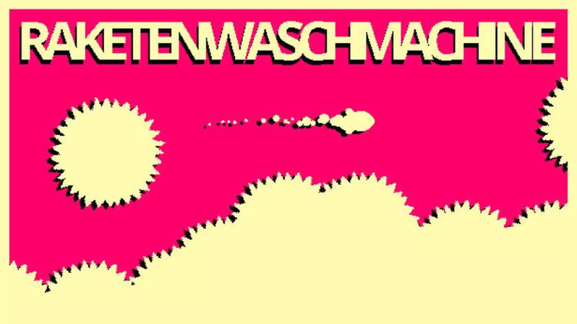 RAKETENWASCHMACHINE