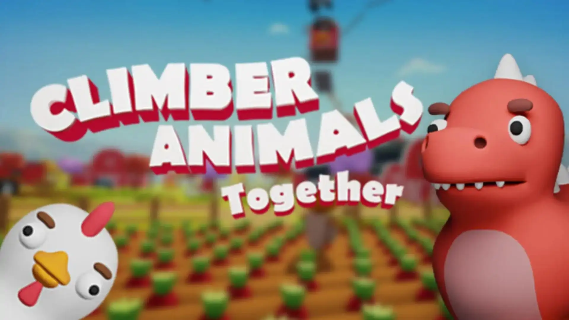 攀爬动物：在一起（Climber Animals: Together）
