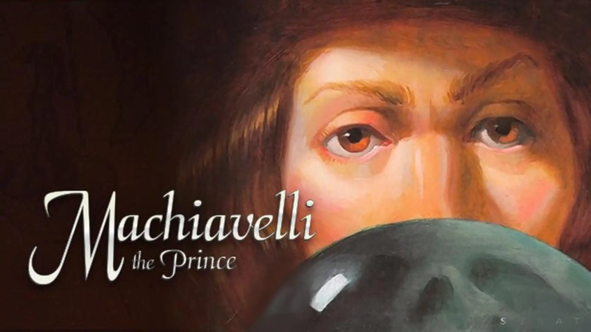Machiavelli the Prince