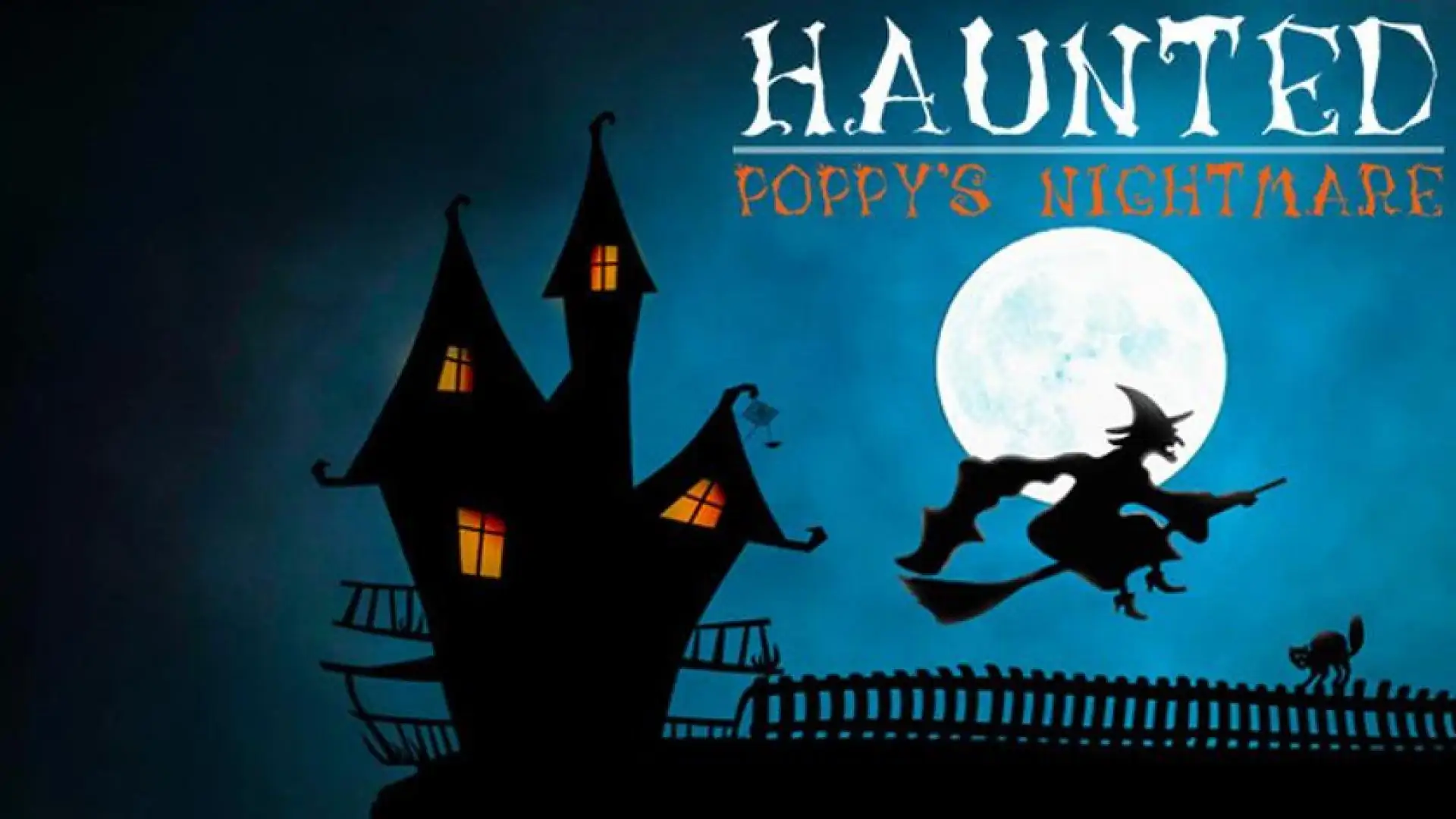 Haunted: Poppy's Nightmare