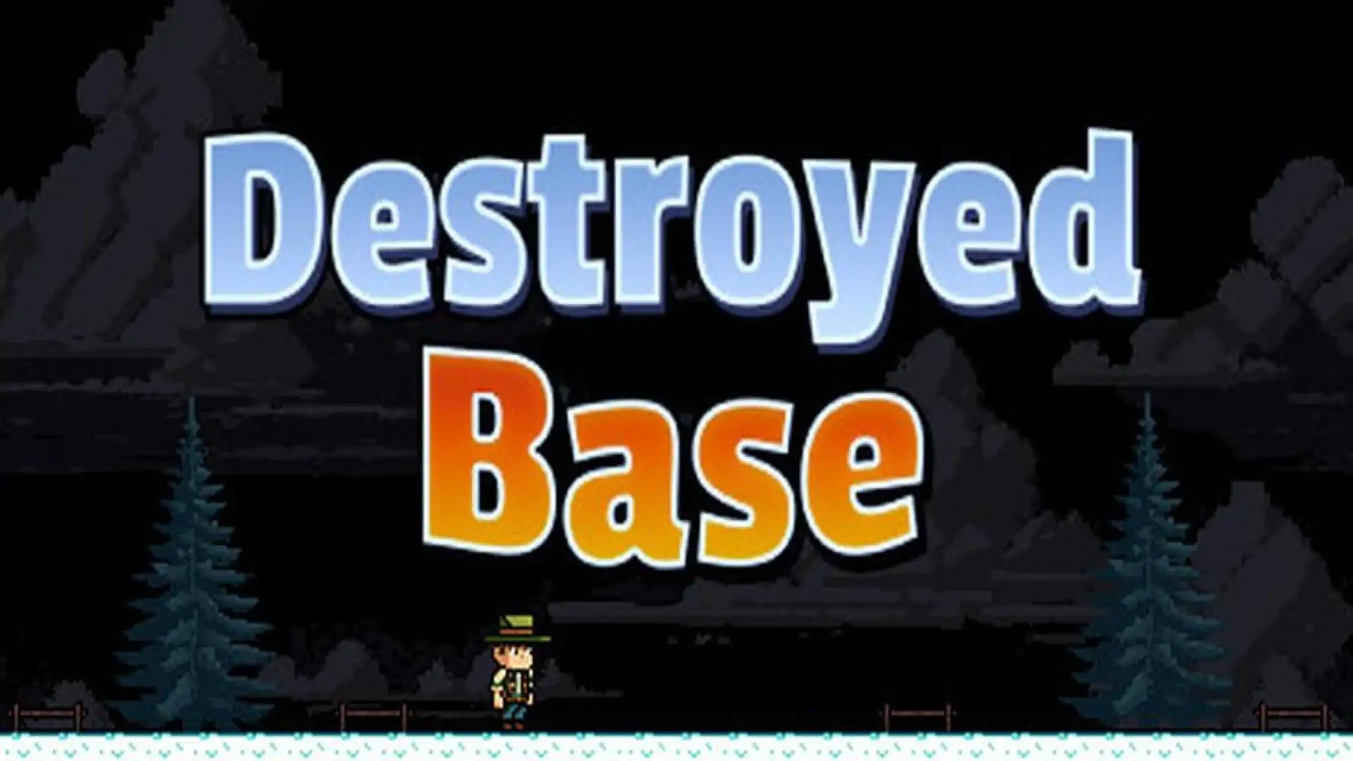 Destroyed Base