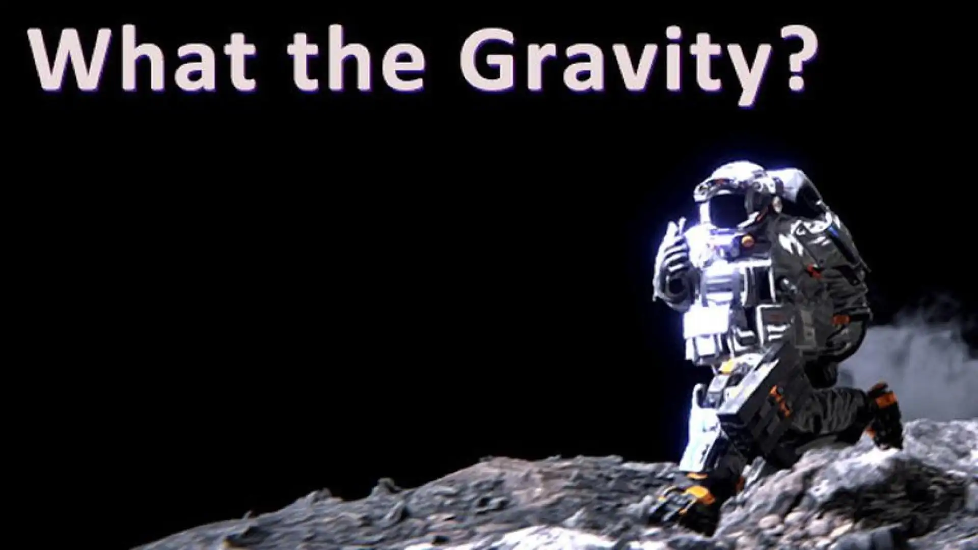 What The Gravity