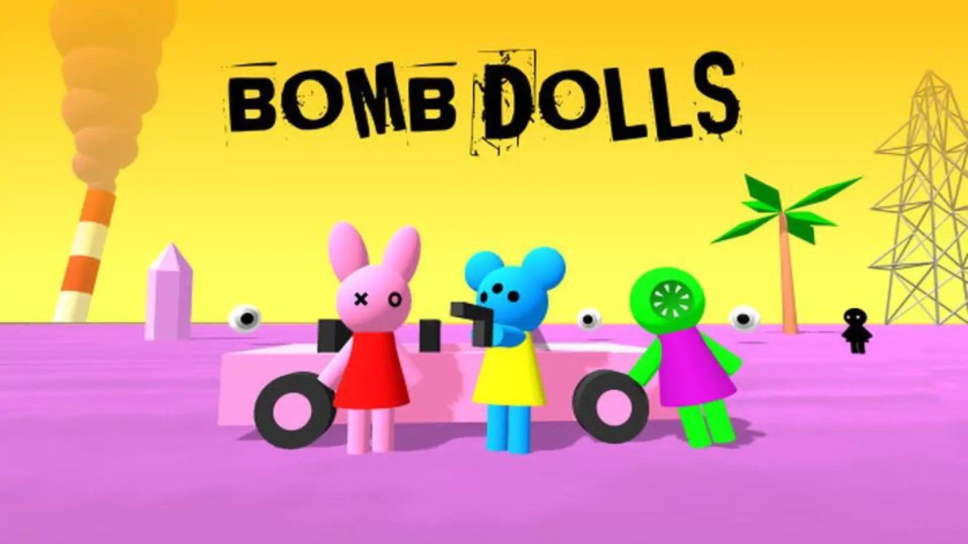 Bomb Dolls