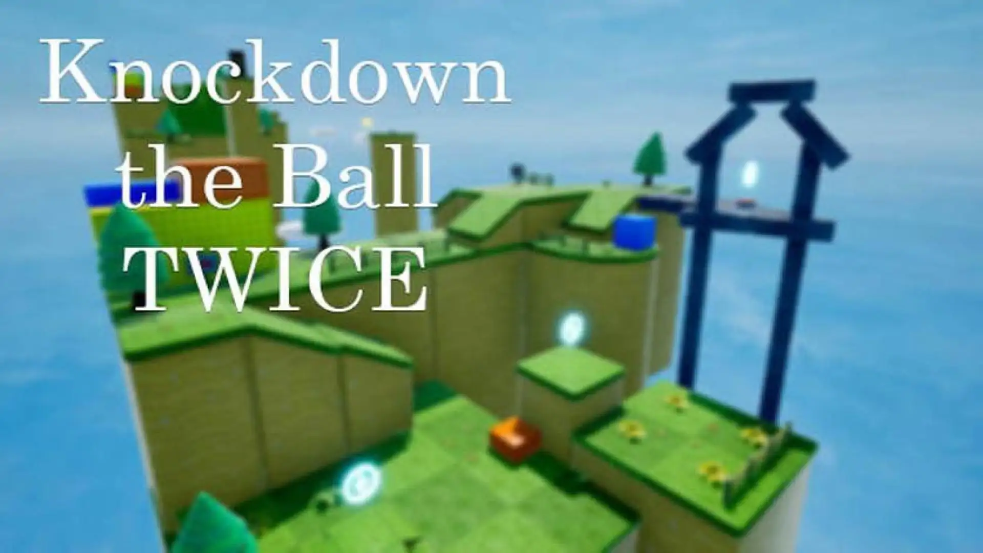 Knockdown the Ball Twice