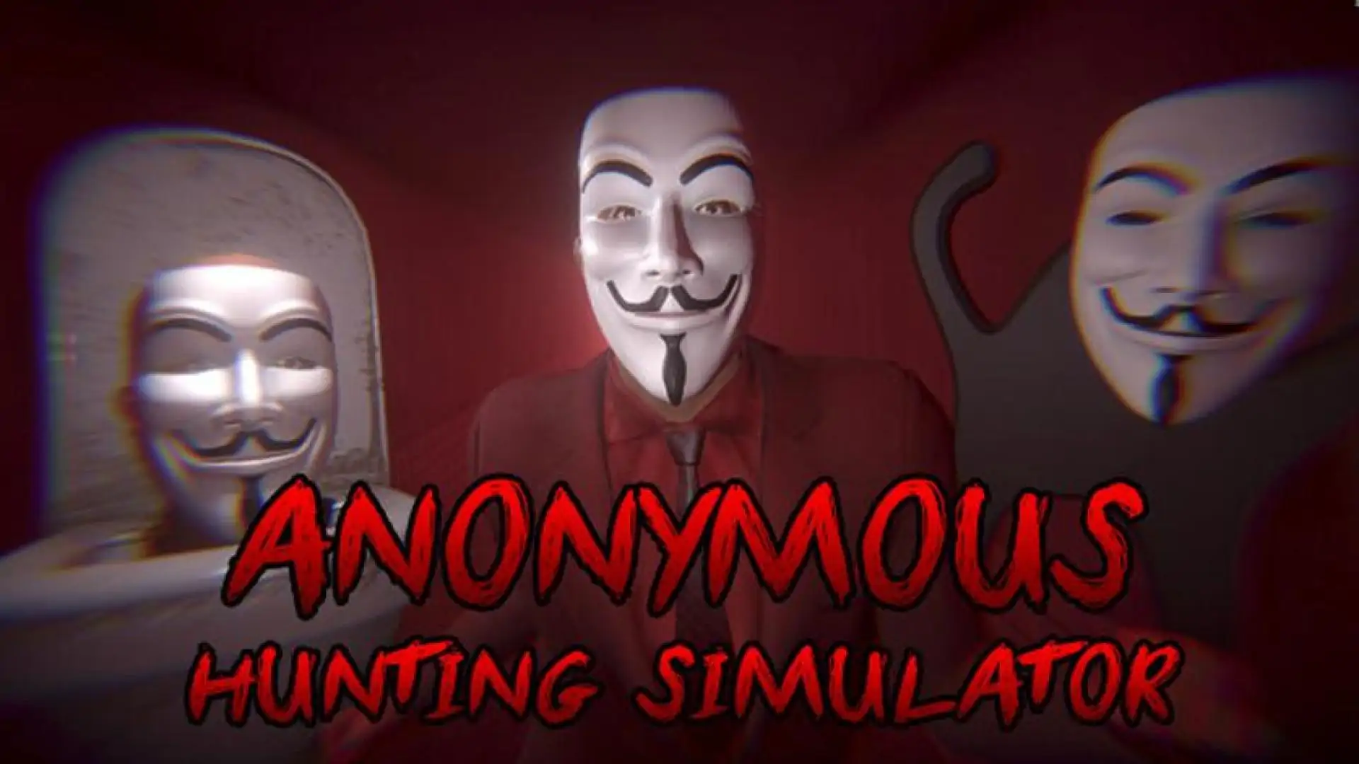 ANONYMOUS HUNTING SIMULATOR