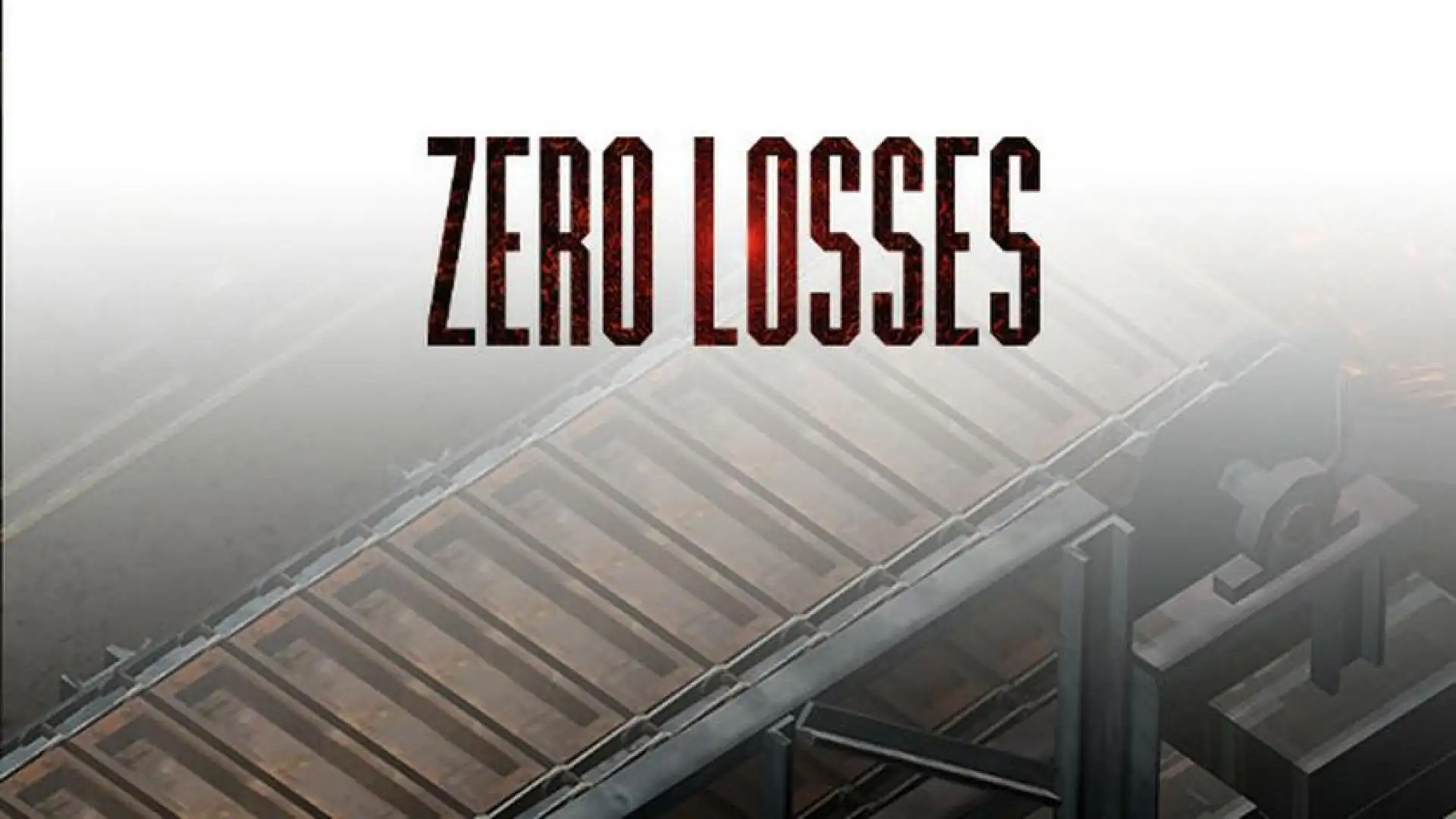 Zero Losses