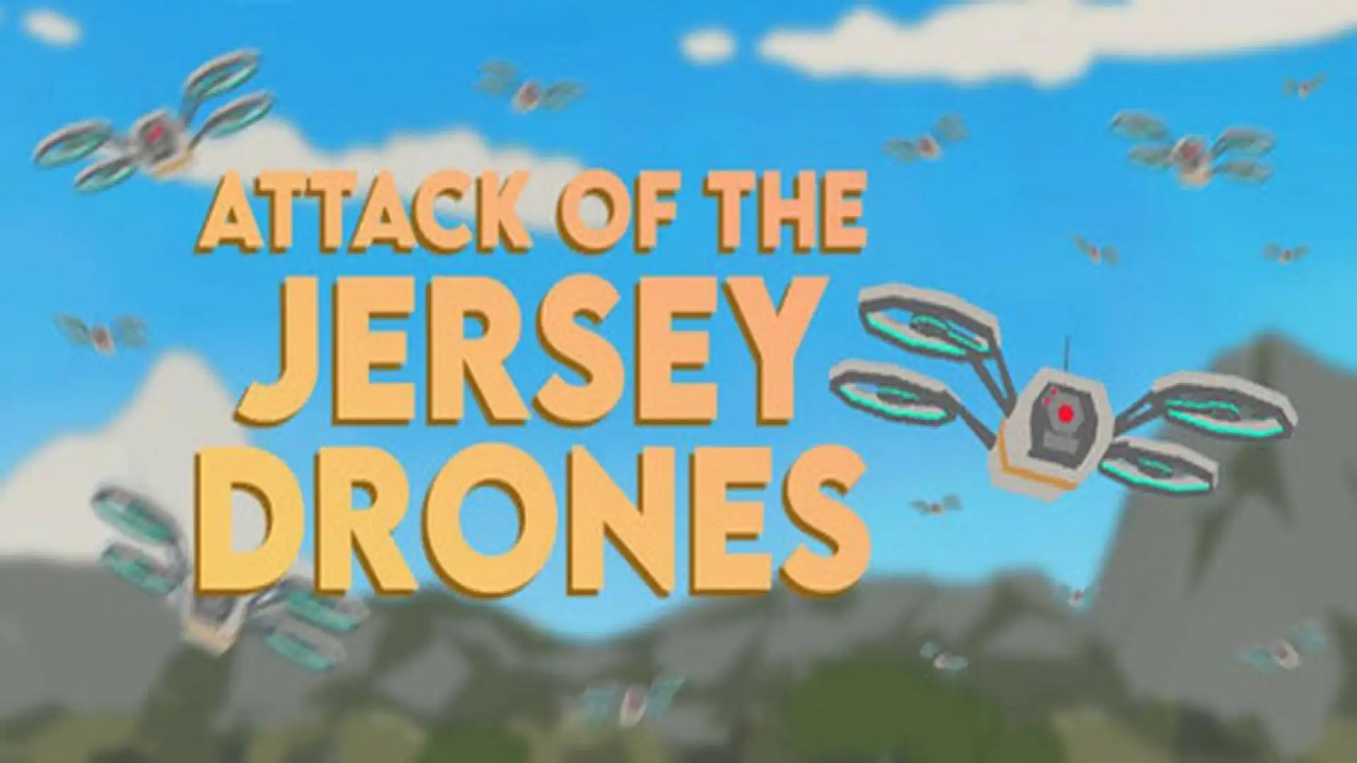 Attack of the Jersey Drones