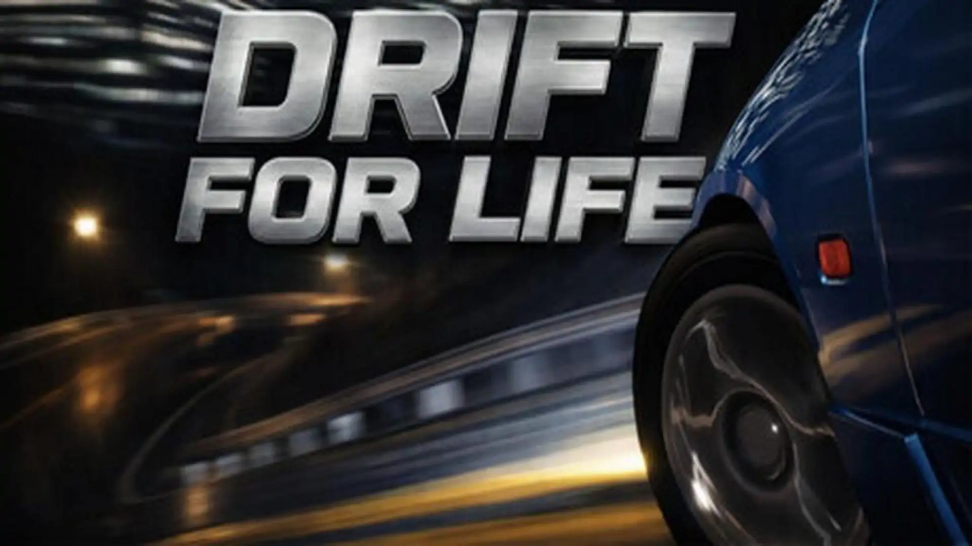 Drift For Life