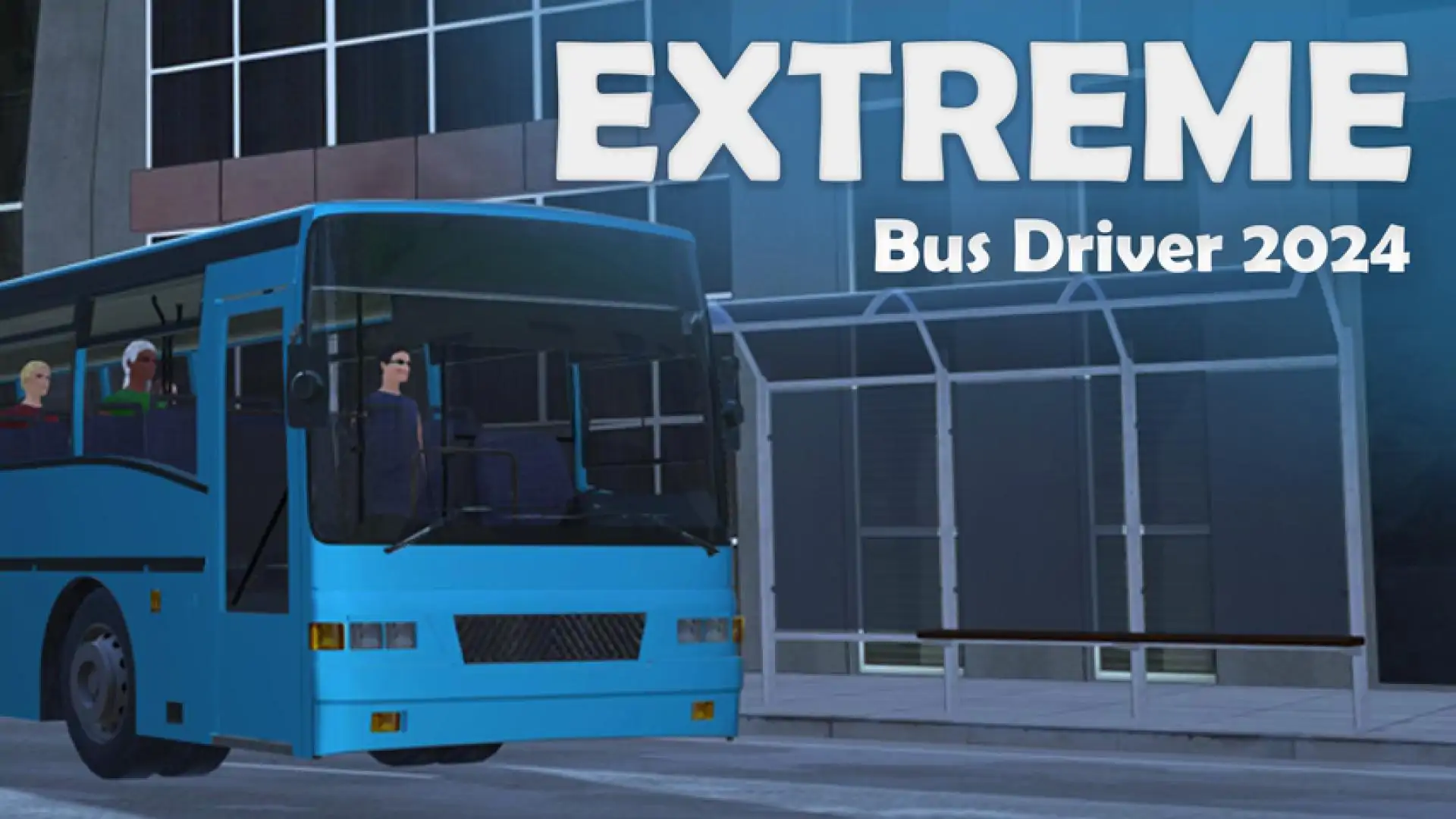 Extreme Bus Driver 2024