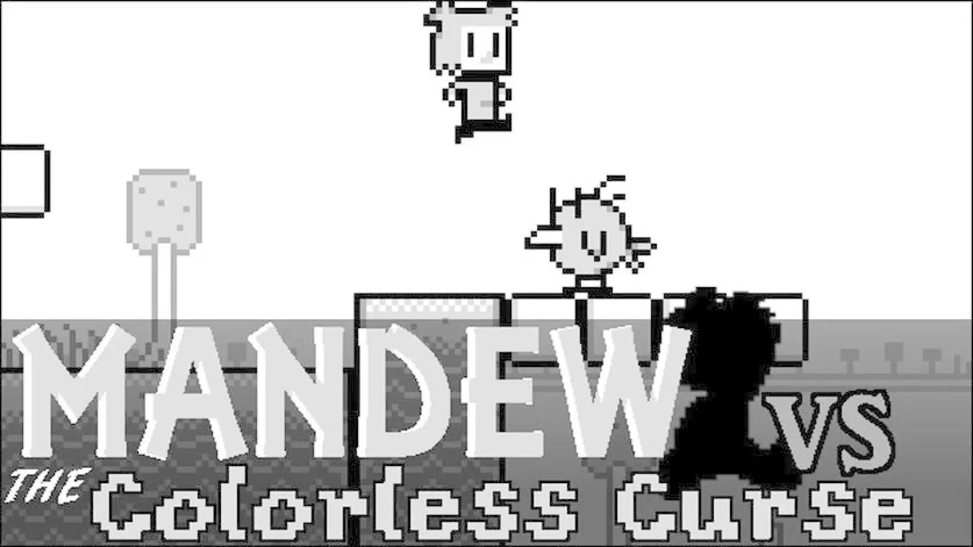 Mandew vs the Colorless Curse