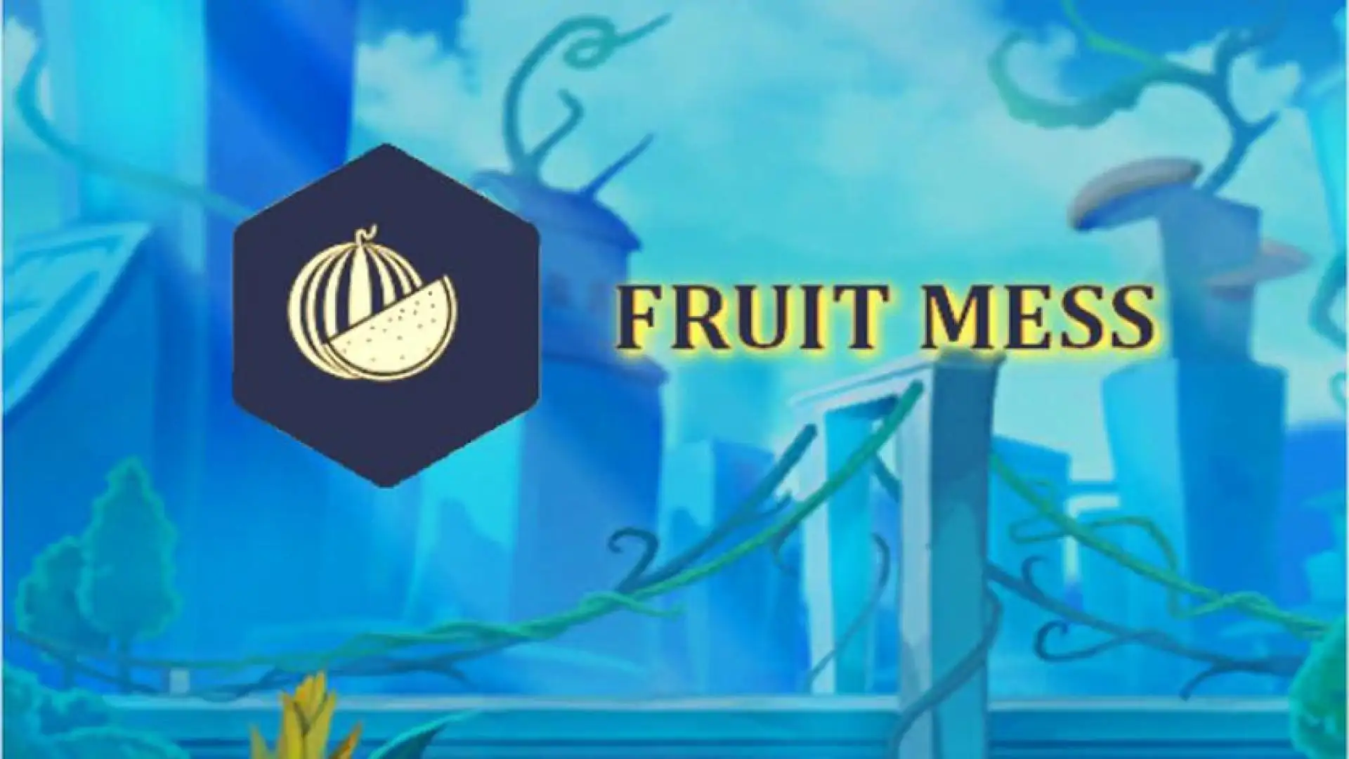 Fruit Mess