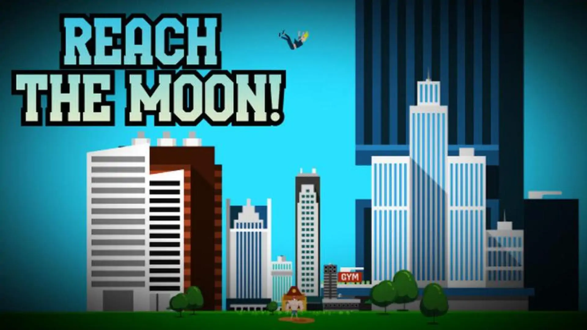 Reach the Moon!