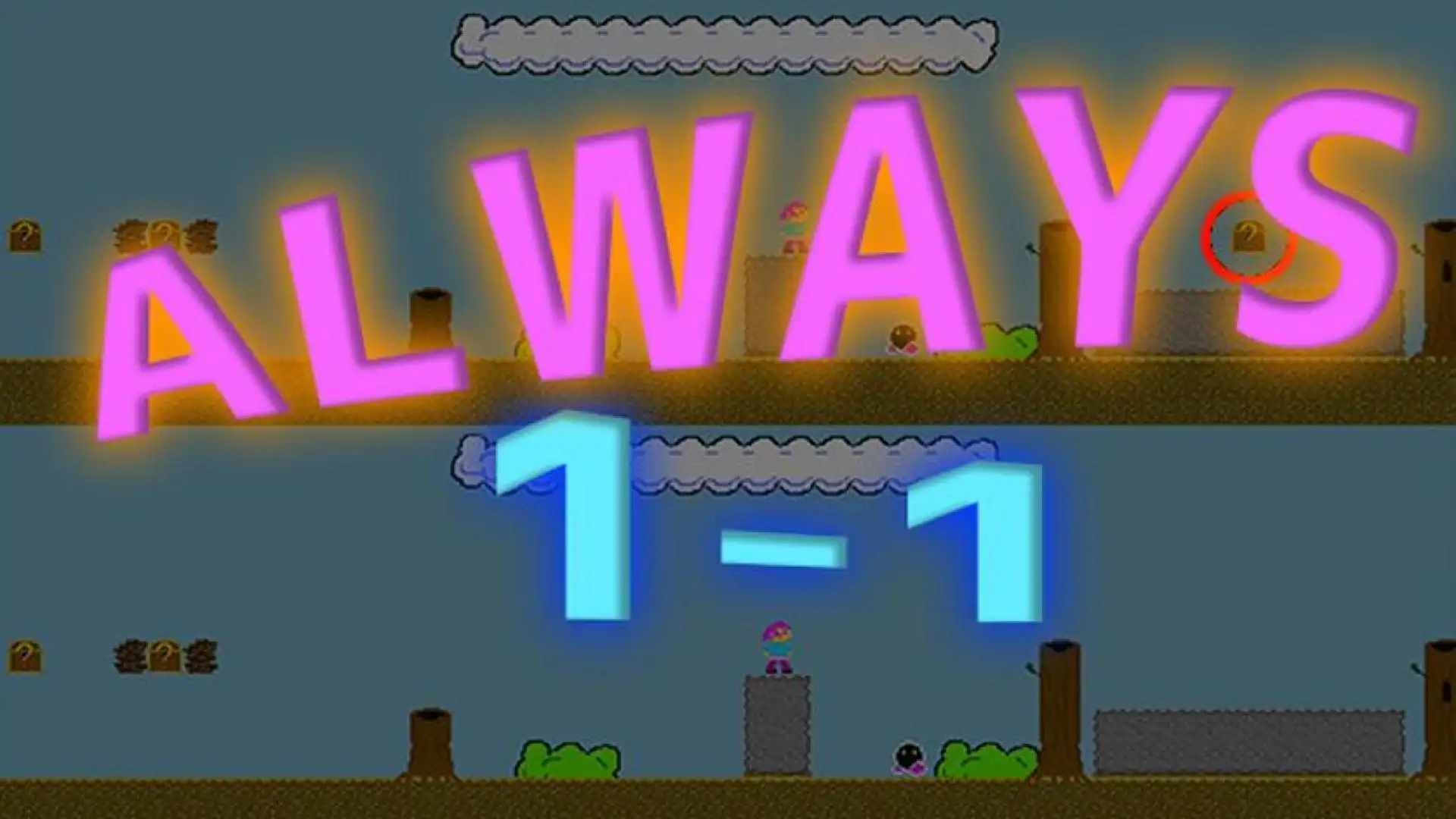 Always 1-1