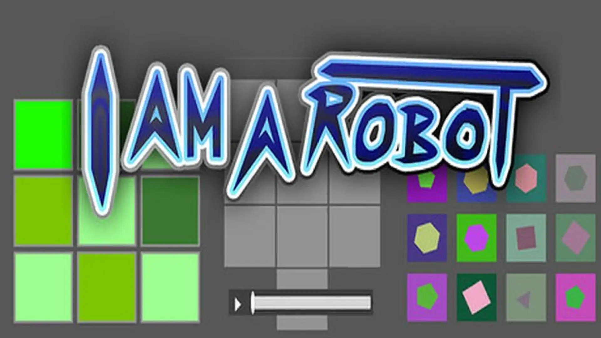 I AM A ROBOT