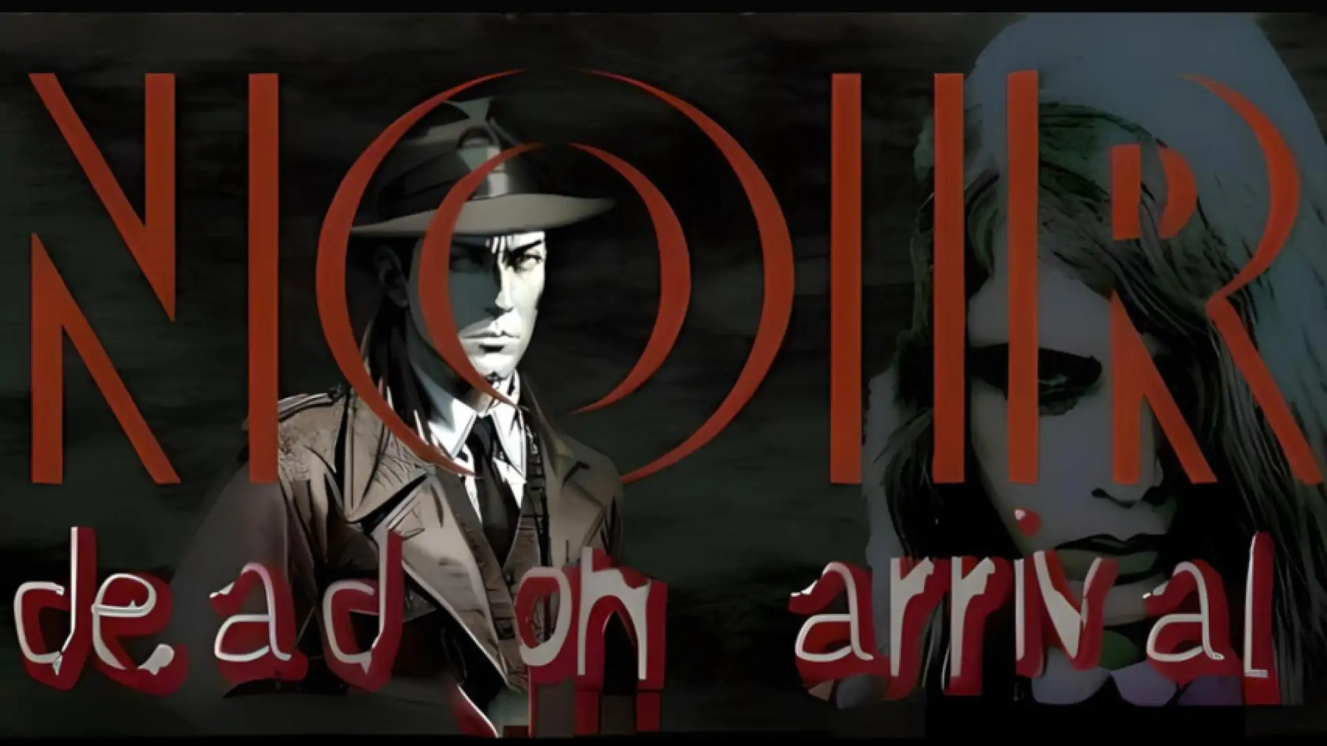 NOIR: Dead On Arrival