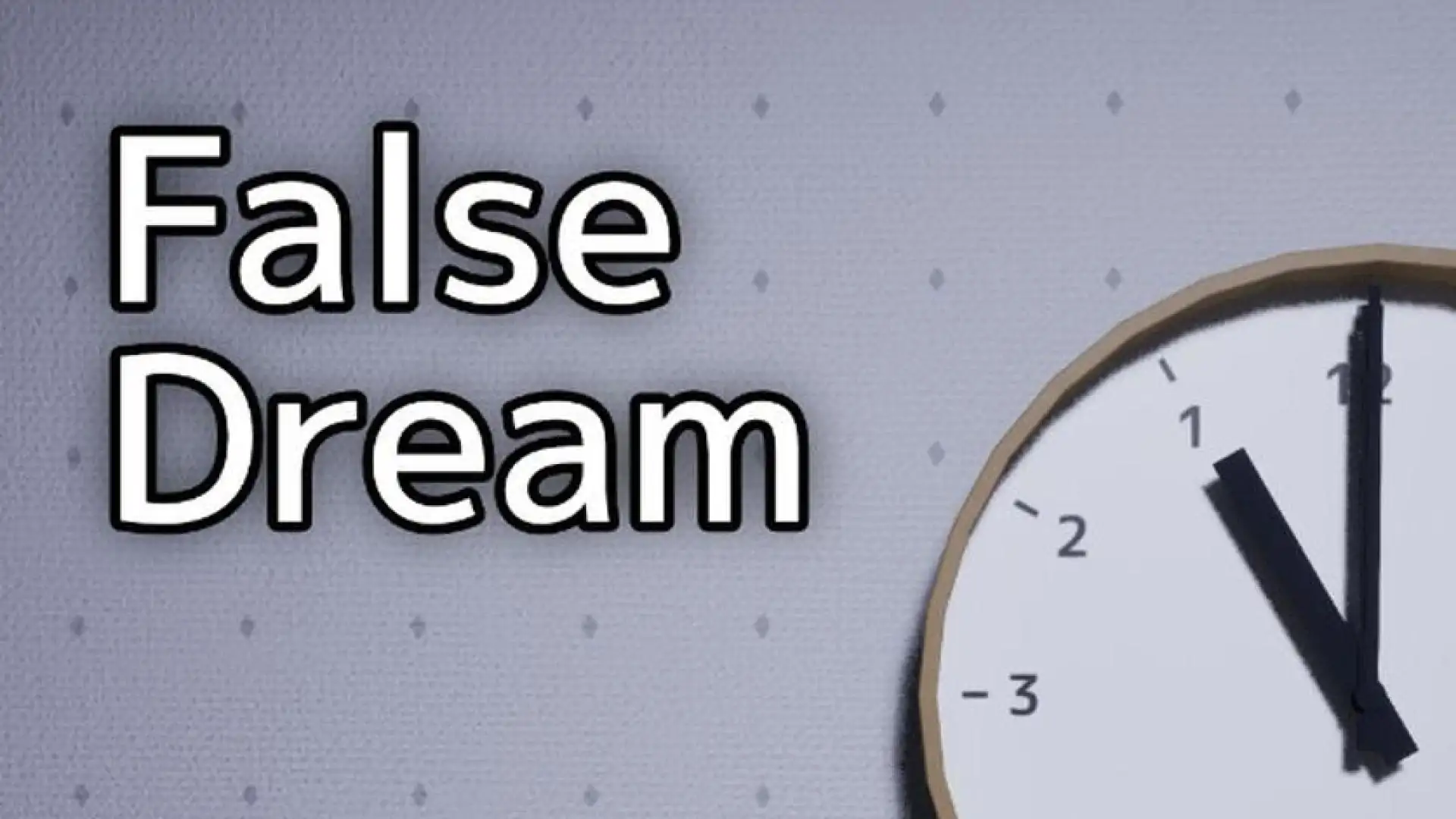 False Dream | 偽夢