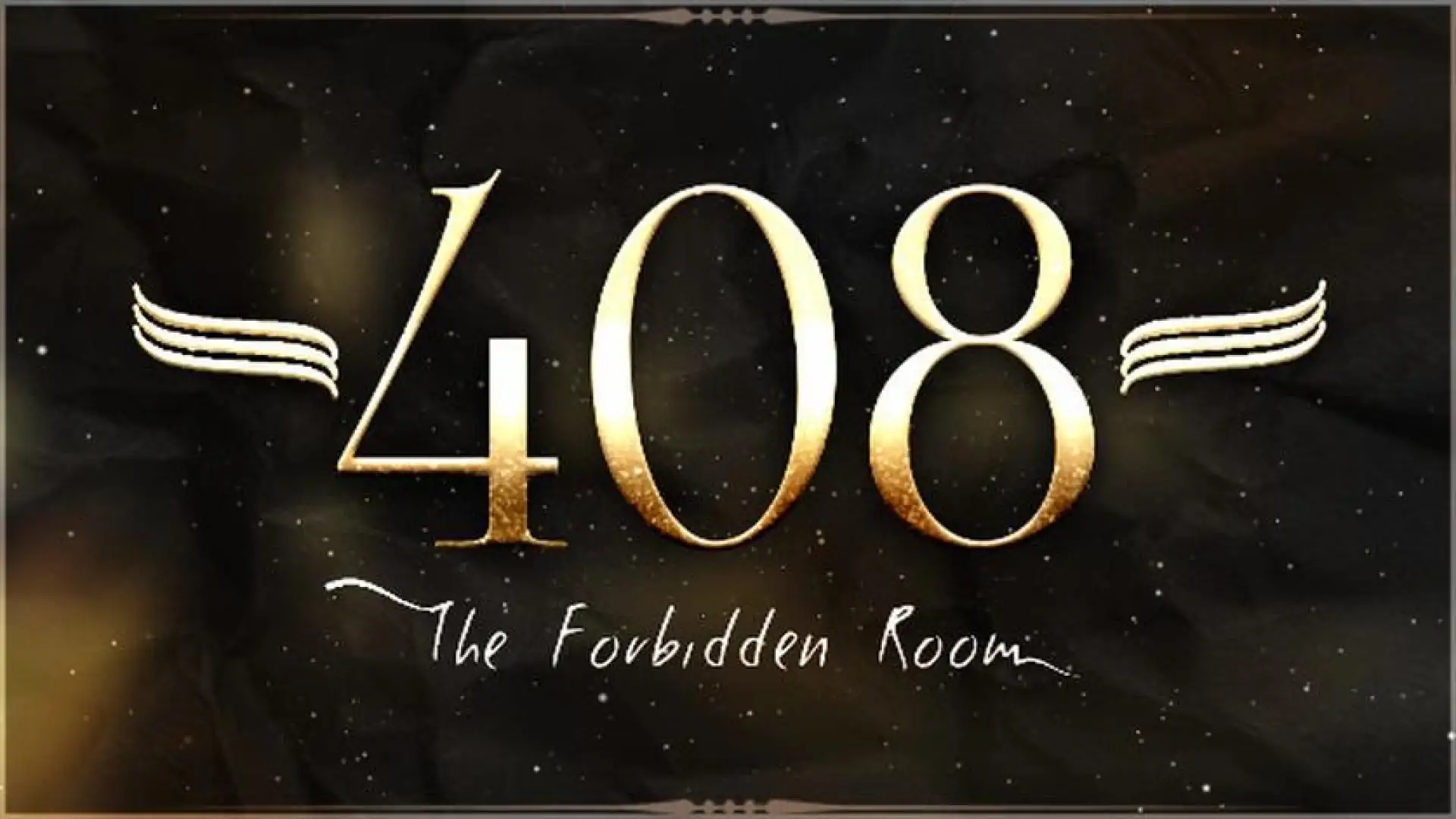 408 - The Forbidden Room
