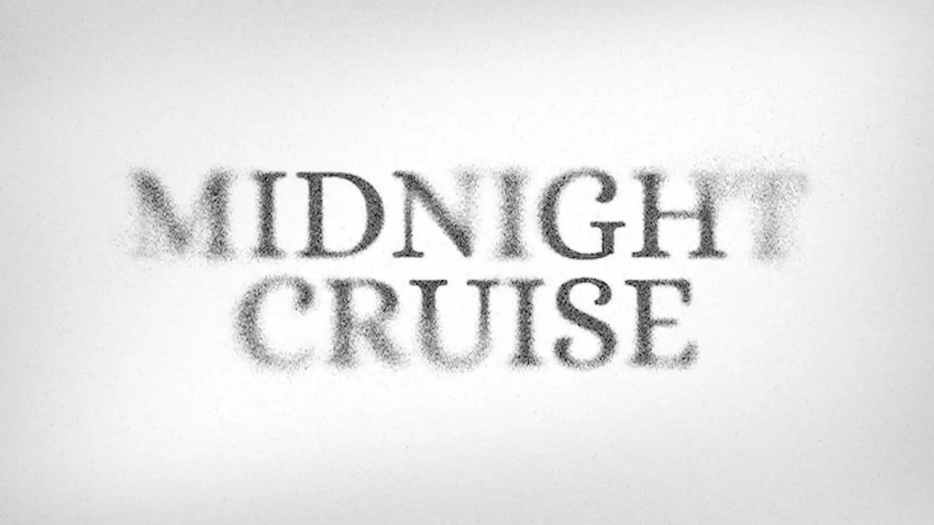 Midnight Cruise
