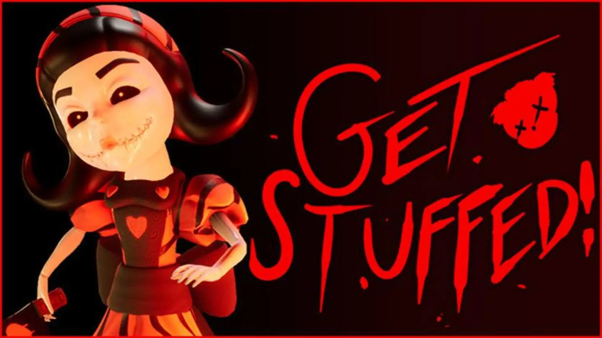 Get Stuffed!