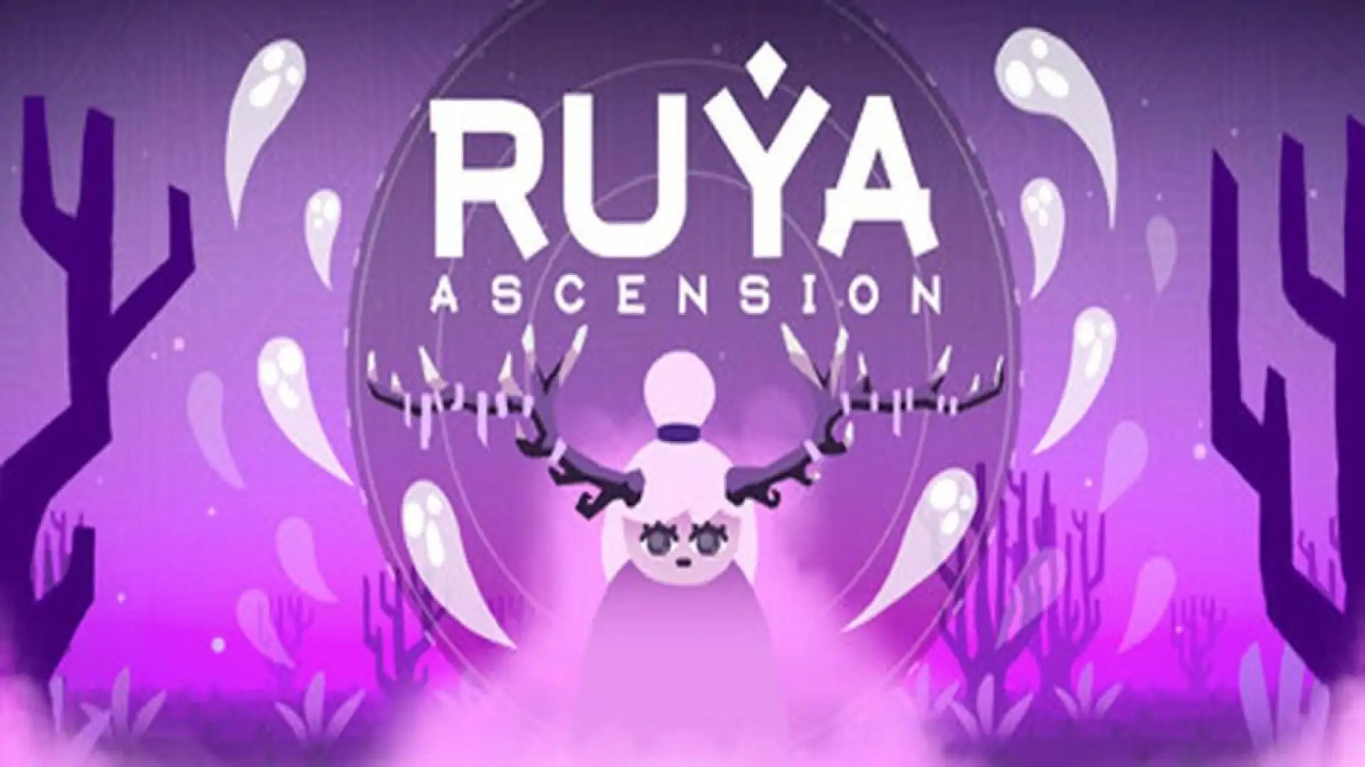 Ruya: Ascension
