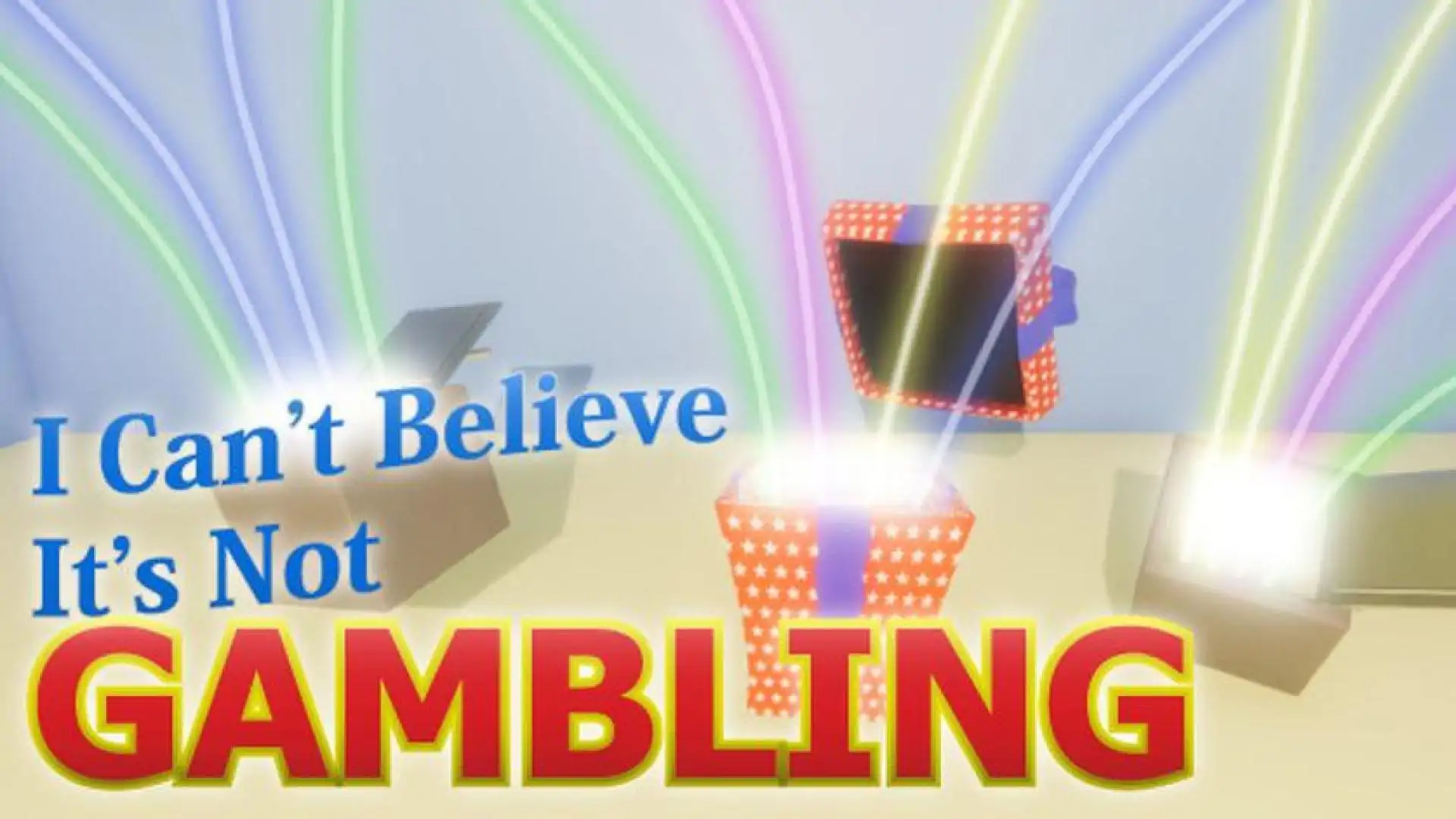I Can't Believe It's Not Gambling