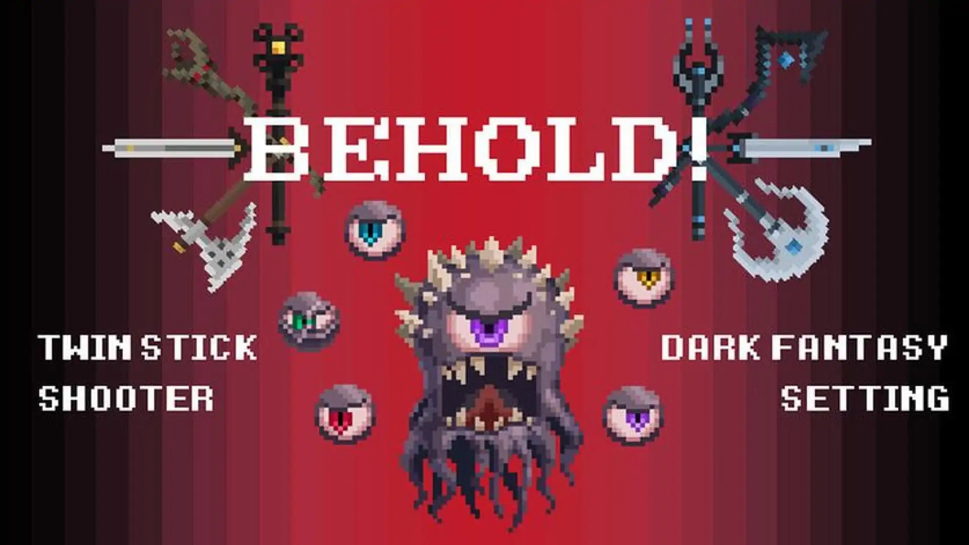 Behold!