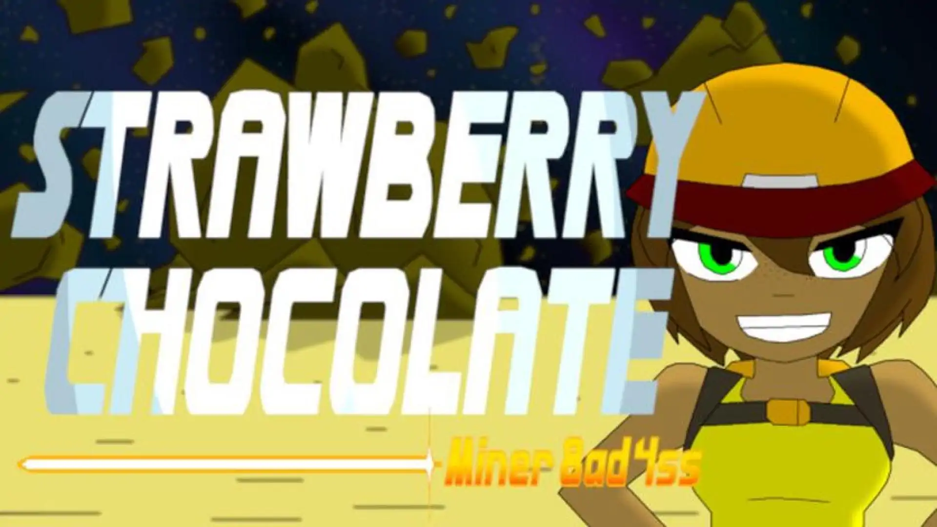 Strawberry Chocolate: Miner 8AD 4SS