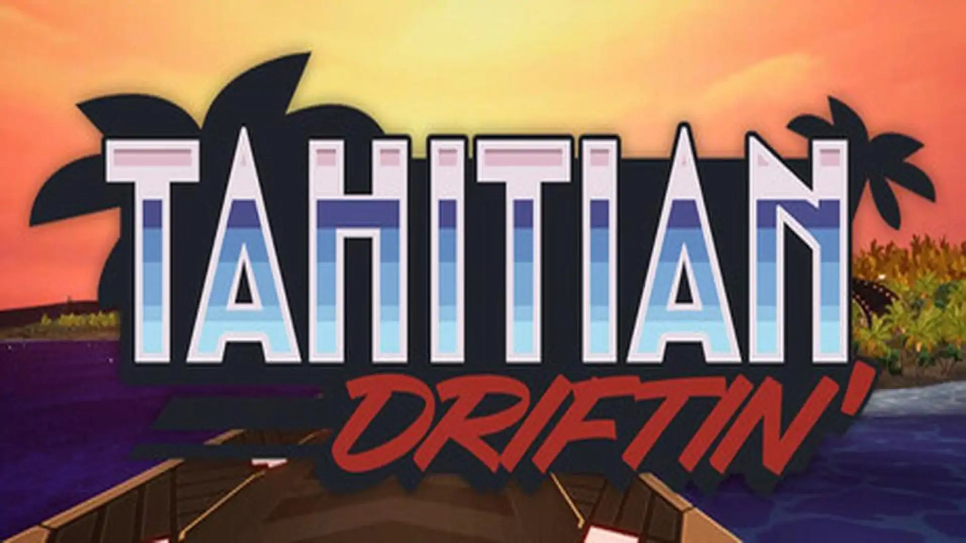 Tahitian Driftin'