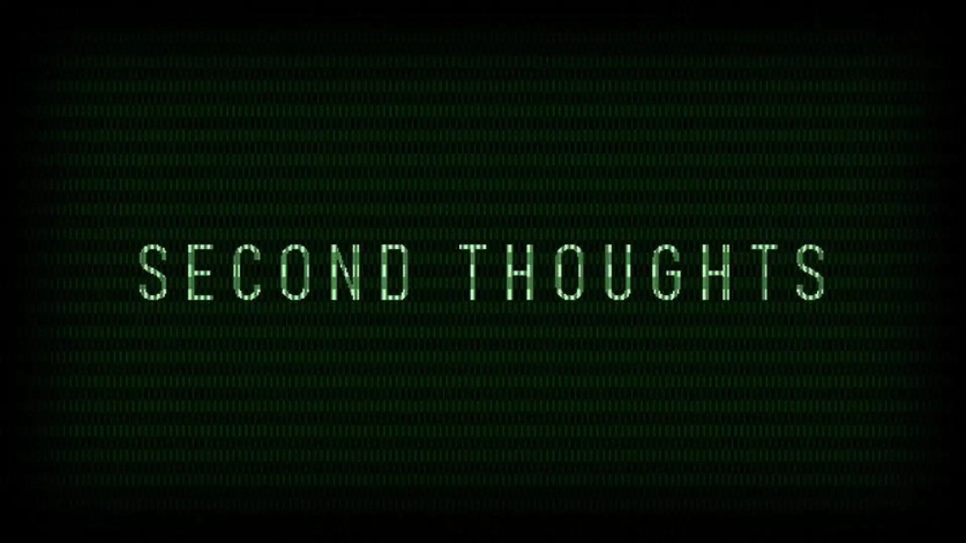 Second Thoughts
