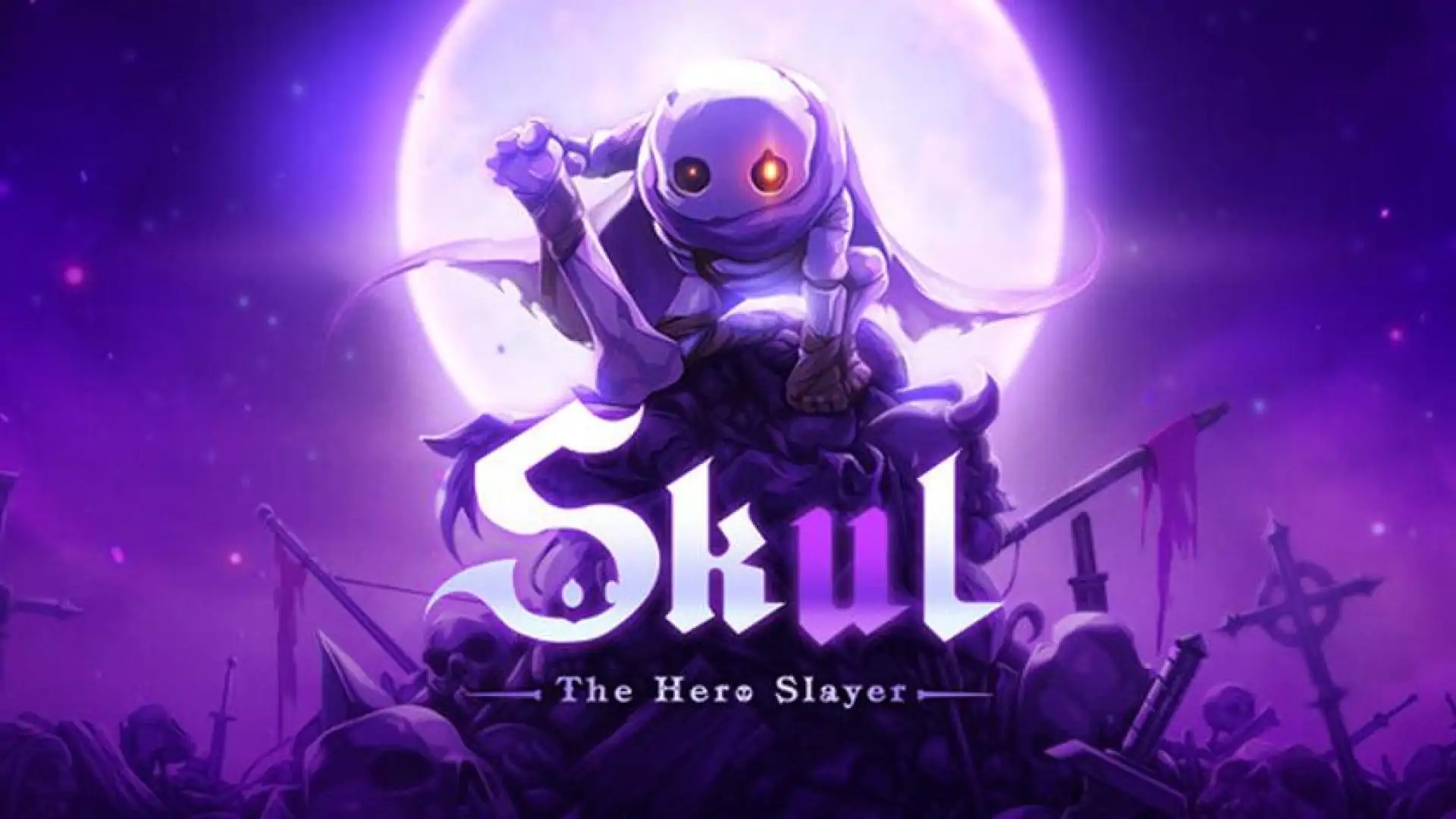 小骨:英雄杀手(Skul: The Hero Slayer)