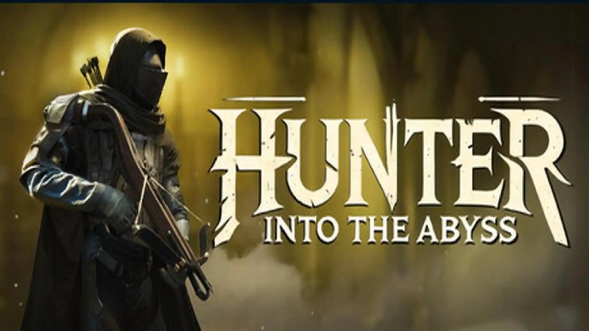 Hunter: Into the Abyss
