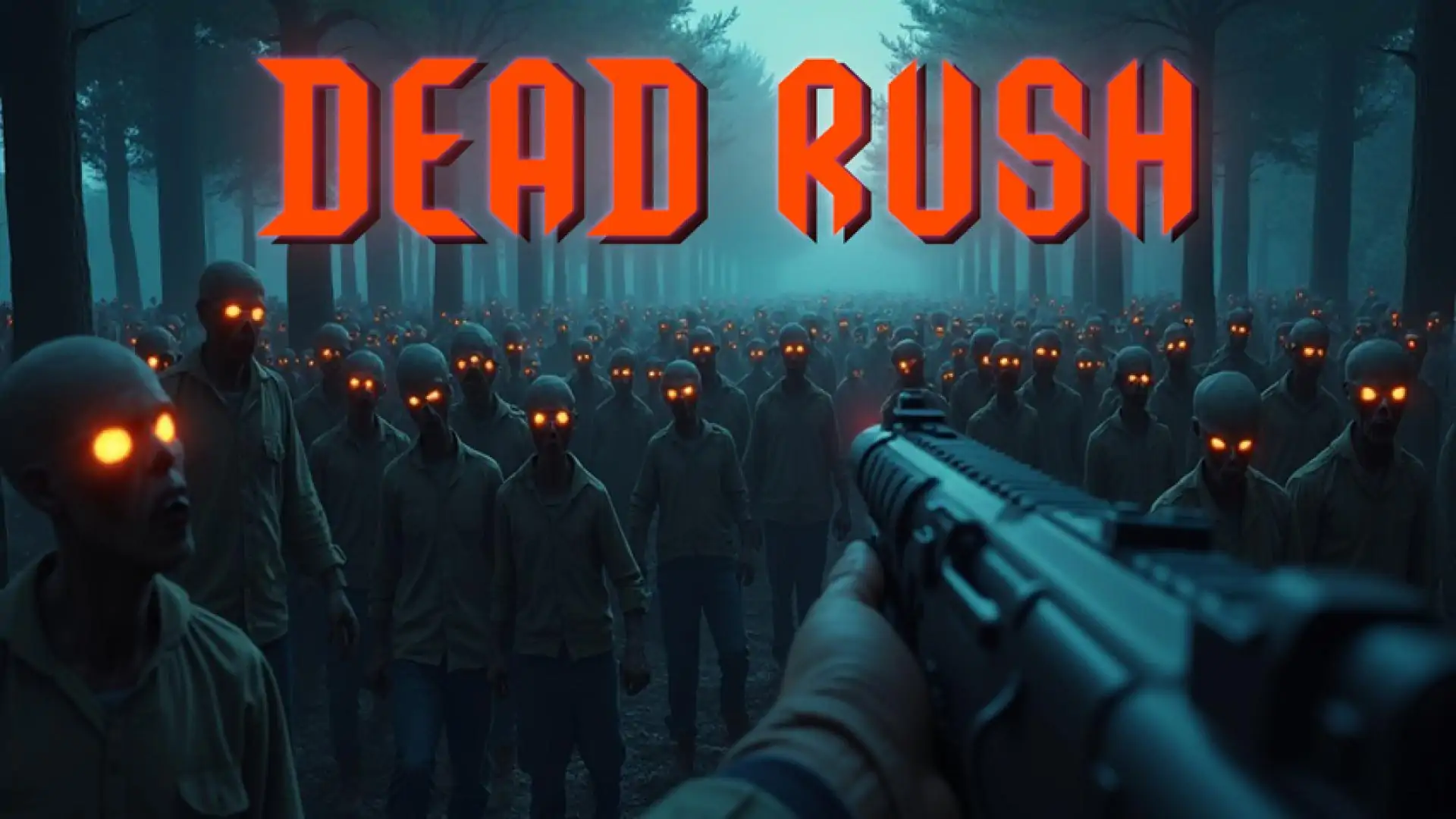 DEAD RUSH
