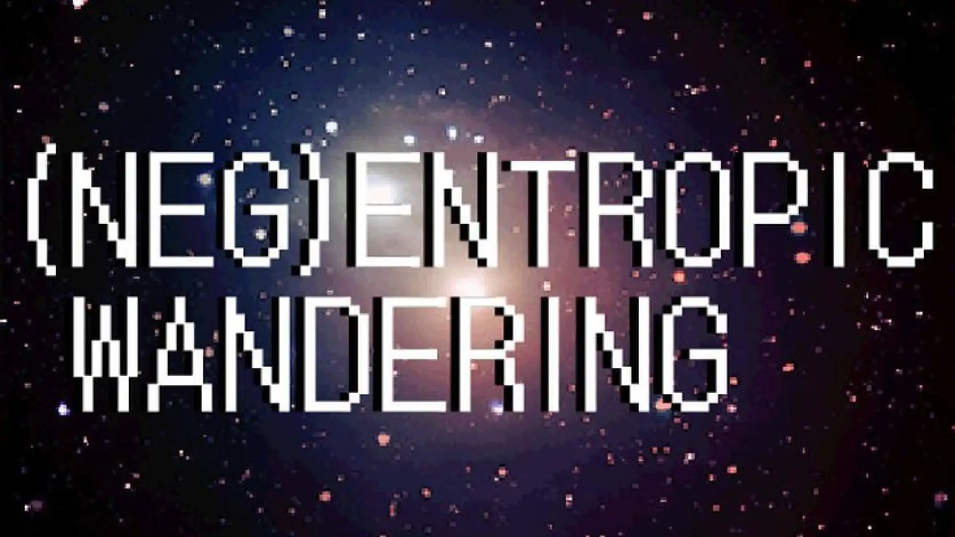 (Neg)Entropic Wandering