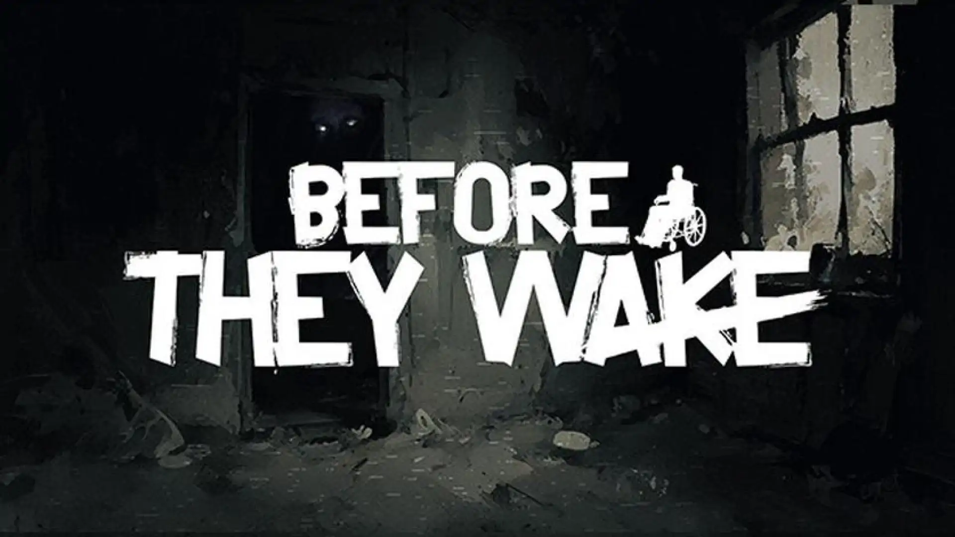 Before They Wake