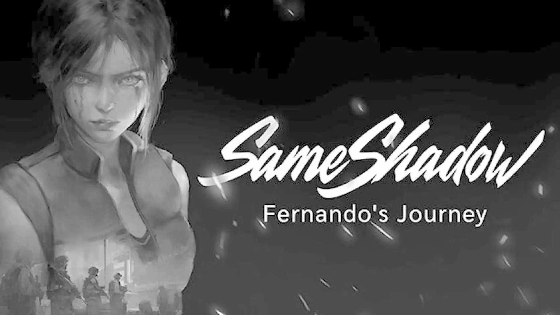 SameShadow: Fernando's Journey