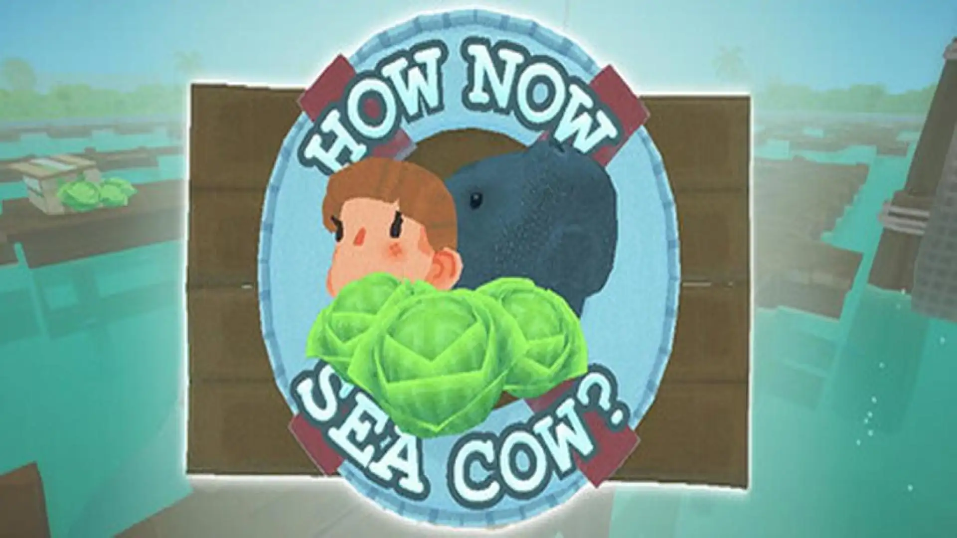 How Now Sea Cow?