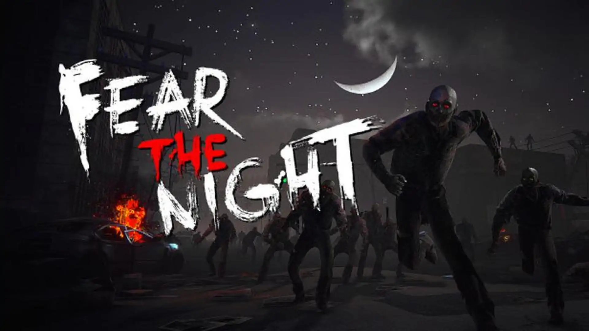 Fear the Night - 恐惧之夜
