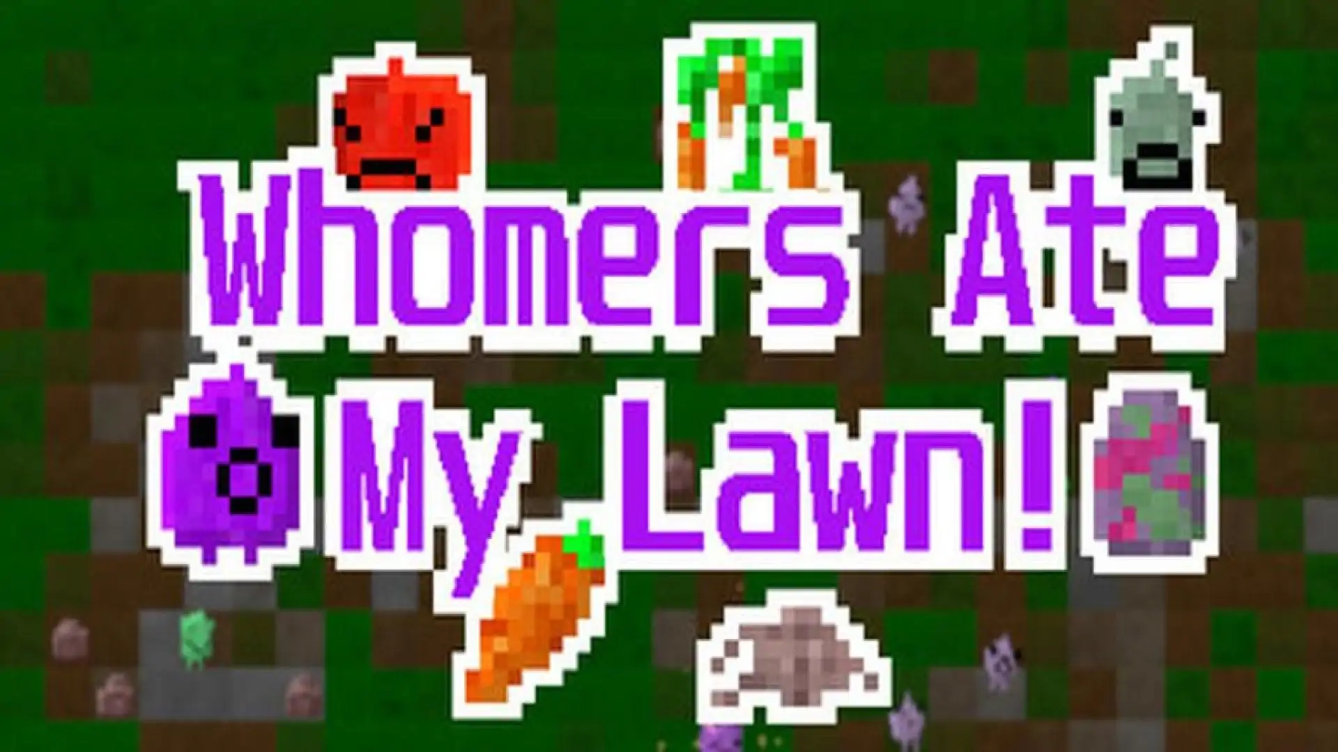 Whomers Ate My Lawn!